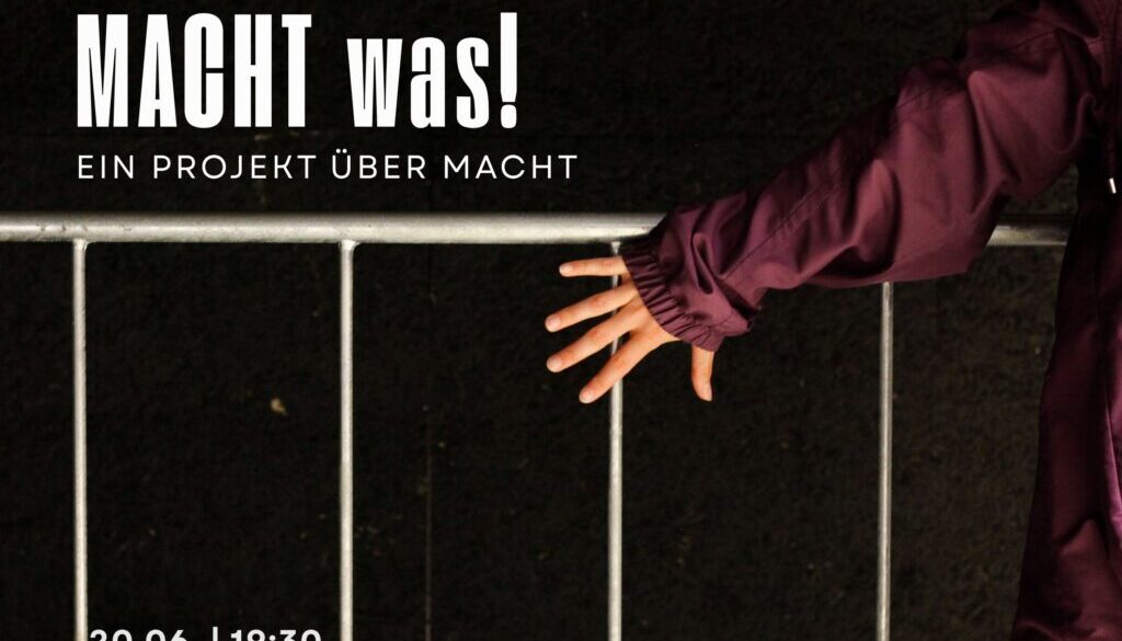 FLYER Auftritt_MACHT was!